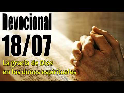 John Piper solid joys La gracia de Dios en los dones espirituales Devocional 18/07