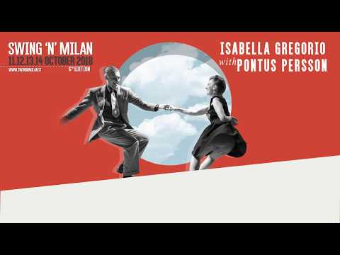 Swing'n'Milan 2018 - TEACHERS' SHOW  -  Isabella Gregorio & Pontus Persson