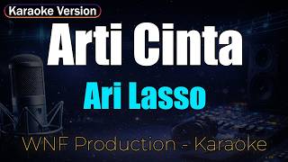Download lagu ARI LASSO – ARTI CINTA (KARAOKE) mp3