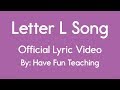 Letter L Song