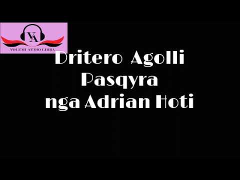 Dritero  Agolli   Pasqyra   nga Adrian Hoti