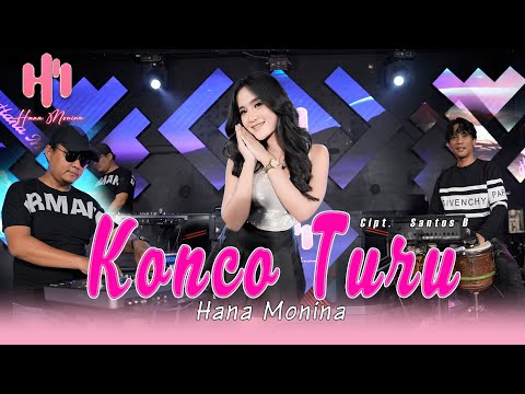 HANA MONINA - KONCO TURU | Sayangku Aku Butuh Konco Turu | Ofiicial Live Music Video