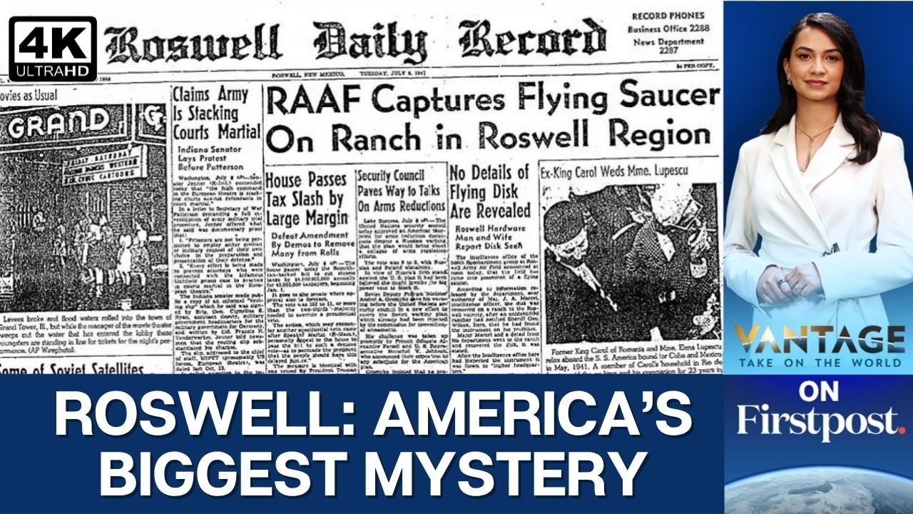 Roswell: The Headline That Created the World’s Biggest UFO Mania | Vantage on Firstpost | 4K