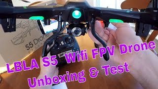 LBLA S5 FPV Wifi Drone  ( Unboxing & First Flight )✔