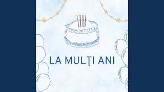 LA MULȚI ANI