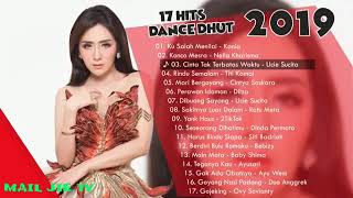 lagu dangdut 17 hits dance 2019 buat yg galau bisa terhibur