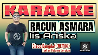 Download lagu Racun Asmara KARAOKE Iis Ariska Versi Dangdut Disco Remix mp3