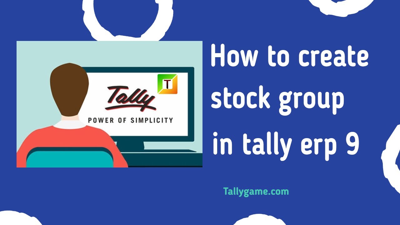 how to create stock group in tally erp9 ?
