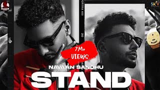 Stand (Official Audio) Navaan Sandhu  Mxrci  Sky D