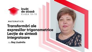 "Transformări ale expresiilor trigonometrice. Lecție de sinteză integratoare"
