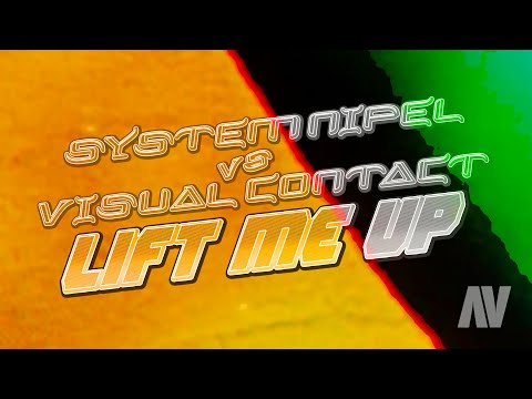 LIFT ME UP ~ System Nipel vs Visual Contact