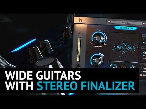 Wide Guitars with Stereo Finalizer Plugin