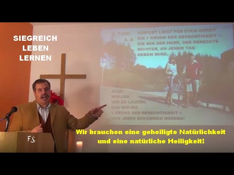 Christen brauchen eine natürliche Heiligkeit! (SLL - Teil 156: Was ist Heiligung? - Ferdi Schmitt)