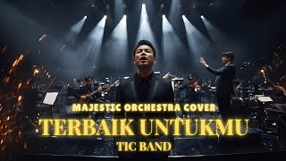 Download lagu TIC Band - Terbaik Untukmu | Lagu Nostalgia tahun 2000an (Rockchestra Version) mp3