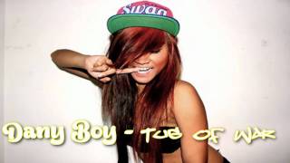 Dany Boy - Tug Of War ♫