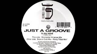 Just A Groove ‎– In My Mind (Mixmaster Hi-tense Mix)