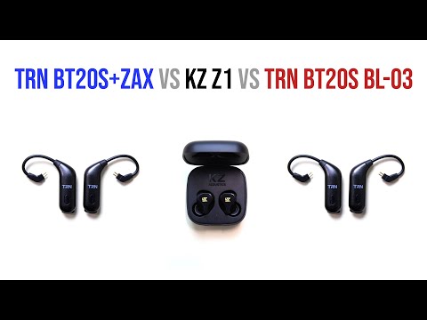Comparativa Sonido TRN BT20s+KZ ZAX vs KZ Z1 vs TRN BT20s + Blon Bl 03