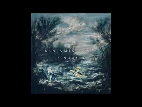 Benjamin James - Heart of Darkness (feat. John Mark Mcmillan)