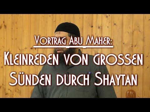 KLEINREDEN VON GROSSEN SÜNDEN DURCH SHAYTAN mit Abu Maher am 19.01.2018 in Braunschweig