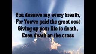 I Will Offer Up My Life with Lyrics by Matt Redman