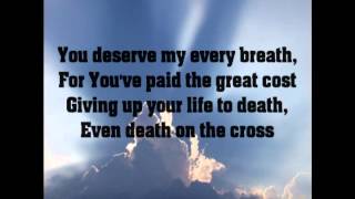 I Will Offer Up My Life with Lyrics by Matt Redman