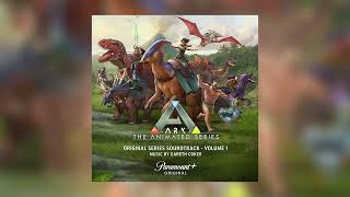 ARK: The Animated Series Original Series Soundtrack - Volume 1 - Gareth Coker - Full Album