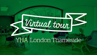 YHA London Thameside Virtual Tour