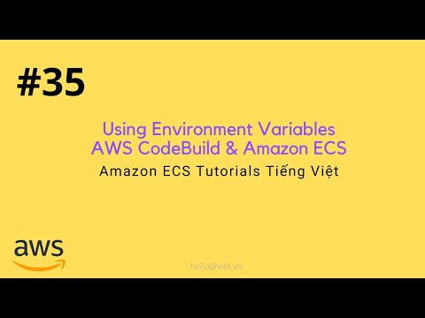 #35 Atualizando variáveis ​​de ambiente no Amazon ECS e AWS CodeBuild | Passando problema de ambiente