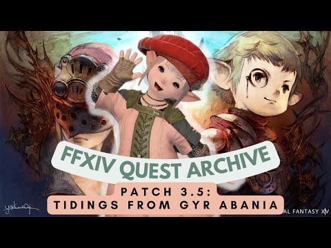 Patch 3.5: Tidings from Gyr Abania // FFXIV Quest Archive