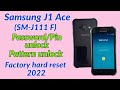 Samsung J1 Ace SM J111F Password Pin Pattern Unlock Factory Hard Reset 2022