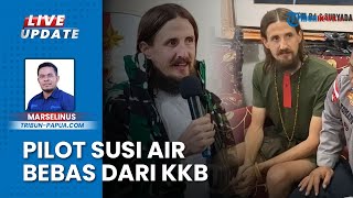 Perjalanan Panjang Pembebasan Pilot Susi Air dari Sayap TPNPB-OPM: Saya Keluar dengan Aman dan Sehat