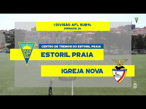 Estoril Praia vs Igreja Nova | 26ª Jornada I Divisão AFL Sub14 2021-22