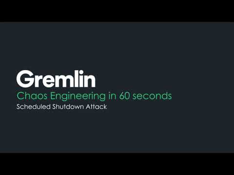 Chaos Engineering in 60 seconds - Scheduled Shutdown Attack (aka Chaos Monkey)