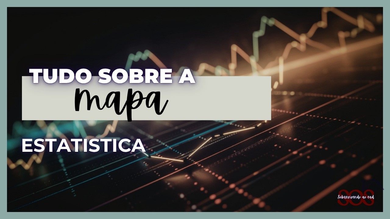 TUTORIAL COMPLETO DO MAPA ESTATISTICA
