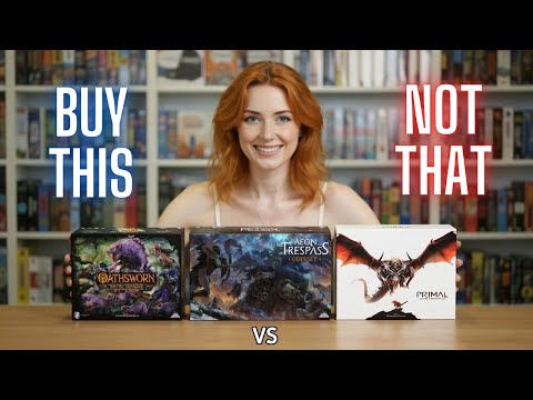 Oathsworn VS Aeon Trespass Odyssey VS Primal The Awakening - BUY THIS, NOT THAT (board game review)