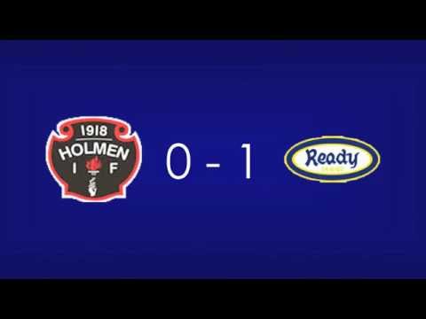 Holmen vs Ready - Highlights