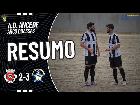 AD Ancede 2-3 ARCD Boassas | Apresentação aos Adeptos | 2023/2024