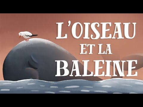 L'Oiseau et la Baleine - 'The Bird and the Whale' in French (with English subtitles)