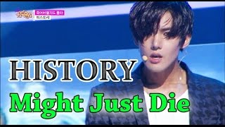 [Comeback Stage] HISTORY - Might Just Die, 히스토리 - 죽어버릴지도 몰라, Show Music core 20150523