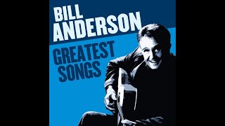 Love is a Sometimes Thing by Bill Anderson
