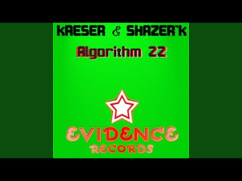 Algorithm 22 (feat. Shazer'k)
