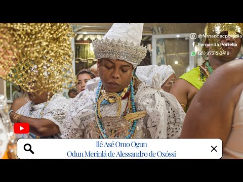 ILE ASÉ OMO OGUN - ODUN MERINLÁ ALESSANDRO DE OXÓSSI E OBRIGAÇÕES