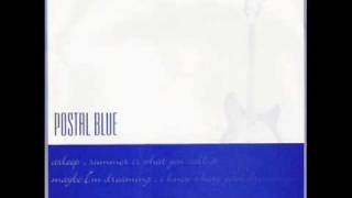 Postal Blue - "I Know Where Your Dreams Go"
