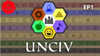Unciv ep 1 Que le monde soit et le monde fut