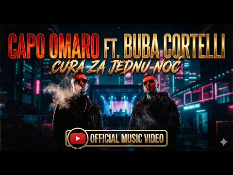 CAPO OMARO - Cura za jednu Noć ft. Buba Corelli | Official Music Video