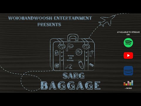 Sarg - Baggage 🧳 (Official Audio)