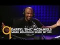 Darryl 'DMC' McDaniels - Sarah McLachlan Saved My Life