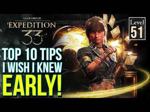 Expedition 33 - Absolutely ESSENTIAL Tips Everyone Should Know Before Playing (Clair Obscur Guide)