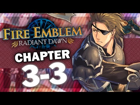 Hoop! Hoop! Let's Play Fire Emblem Radiant Dawn (with Bismix): Chapter 3