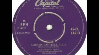 Nat 'King' Cole 'Dreams can tell a lie' (1956)